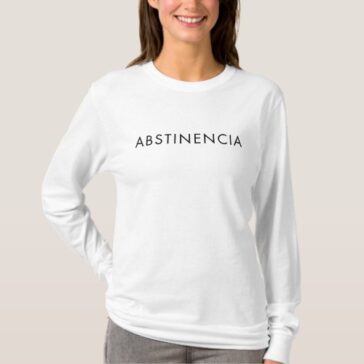 abstinence in spanish long sleeves t-shirt