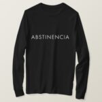 abstinence in spanish t-shirt