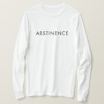 abstinence long sleeves t-shirt