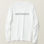 abstinence long sleeves t shirt
