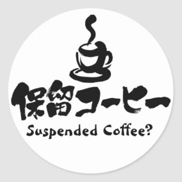 Suspended Coffee? in kanji and Katakana with illustration Classic Round Sticker