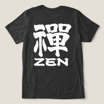 Old character Kanji for Zen T-shirt designed back