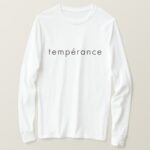 temperance in french long sleeve t shirt