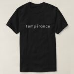 temperance in french t shirt